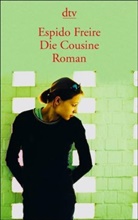 Espido Freire - Die Cousine