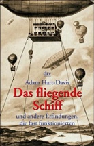 Adam Hart-Davis - Das fliegende Schiff