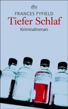 Frances Fyfield - Tiefer Schlaf