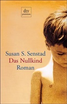 Susan Schwartz Senstad - Das Nullkind