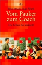 Peter Struck, Ingo Würtl - Vom Pauker zum Coach