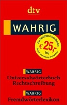 (Wahrig) Universalwörterbuch Rechtschreibung. (Wahrig) Fremdwörterlexikon, 2 Bde.