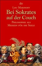 Lou Marinoff - Bei Sokrates auf der Couch