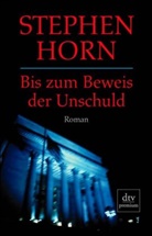 Stephen Horn - Bis zum Beweis der Unschuld