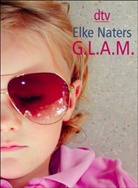 Elke Naters - G.L.A.M.