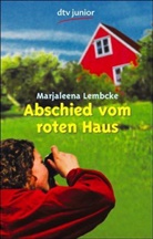Marjaleena Lembcke - Abschied vom roten Haus