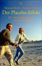 Daralyn Brody, Howard Brody - Der Placebo-Effekt