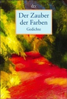 Joachim Schultz - Der Zauber der Farben