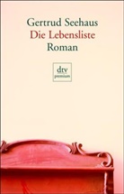 Gertrud Seehaus - Die Lebensliste