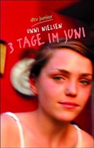 Unni Nielsen - Drei Tage im Juni