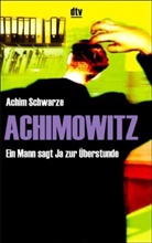 Achim Schwarze - Achimowitz