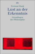Freimut Hauk - Lust an der Erkenntnis
