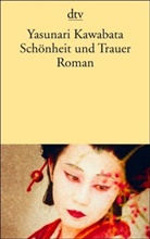 Yasunari Kawabata - Schönheit und Trauer
