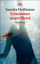 Sandra Hoffmann - Schwimmen gegen Blond