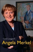 Gerd Langguth - Angela Merkel