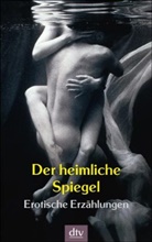 Lisa Tuttle - Der heimliche Spiegel