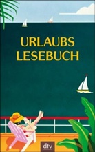 Lutz-Werner Wolff - Urlaubslesebuch