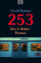 Geoff Ryman - 253, Der U-Bahn-Roman