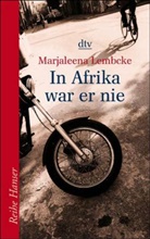 Marjaleena Lembcke - In Afrika war er nie