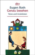 Eugen Roth - Genau besehen
