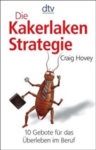 Craig Hovey - Die Kakerlaken-Strategie