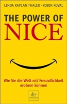 Robin Koval, Linda Kaplan Thaler - The Power of Nice