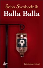 Sobo Swobodnik - Balla Balla