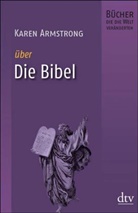 Karen Armstrong - Die Bibel