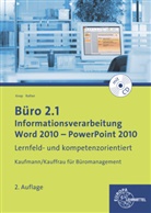 Elle Knop, Ellen Knop, Gabriele Rother, Gabriele (Dr.) Rother - Büro 2.1 - Informationsverarbeitung, Word 2010 - PowerPoint 2010, m. CD-ROM