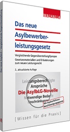 Walhalla Fachredaktion, Walhall Fachredaktion, Walhalla Fachredaktion - Das neue Asylbewerberleistungsgesetz (AsylbLG)