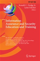 Ronal C Dodge, Ronald C Dodge, Ronald C. Dodge, Futcher, Futcher, Lynn Futcher - Information Assurance and Security Education and Training