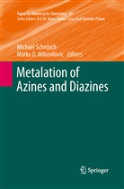 D Mihovilovic, D Mihovilovic, Marko D. Mihovilovic, Michae Schnürch, Michael Schnürch - Metalation of Azines and Diazines