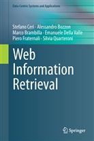 Alessandr Bozzon, Alessandro Bozzon, Marco Brambilla, Stefan Ceri, Stefano Ceri, Emanuele Della Valle... - Web Information Retrieval