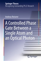 Andreas Reiserer - A Controlled Phase Gate Between a Single Atom and an Optical Photon