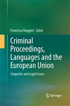 Francesc Ruggieri, Francesca Ruggieri - Criminal Proceedings, Languages and the European Union