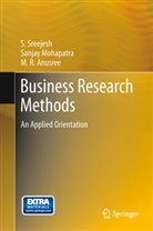 M  R Anusree, M R Anusree, Sanja Mohapatra, Sanjay Mohapatra, Sreejesh, S Sreejesh... - Business Research Methods