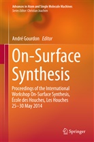Andr Gourdon, André Gourdon - On-Surface Synthesis