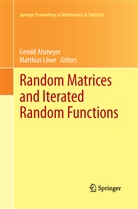 Gerol Alsmeyer, Gerold Alsmeyer, Löwe, Löwe, Matthias Löwe - Random Matrices and Iterated Random Functions