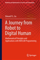 Edward Y L Gu - A Journey from Robot to Digital Human