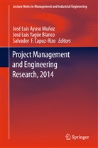 Jose Luis Ayuso Munoz, José Luis Ayuso Muñoz, Salvador Capuz Rizo, Salvador  F. Capuz-Rizo, Salvador F. Capuz-Rizo, Salvador F Capuz-Rizo... - Project Management and Engineering Research, 2014