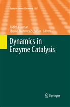 Hammes- Schiffer, Hammes- Schiffer, Sharon Hammes- Schiffer, Judit Klinman, Judith Klinman - Dynamics in Enzyme Catalysis