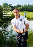 Richard Graf, Klaus Kauffmann - Macht über Emotionen gewinnen
