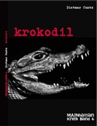 Dietmar Cuntz, Jürgen Schmidt - krokodil