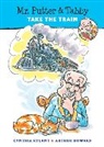 Cynthia Rylant, Arthur Howard - Mr. Putter & Tabby Take the Train