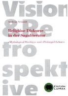 Andreas Schmidt - Religiöse Diskurse in der Sagaliteratur