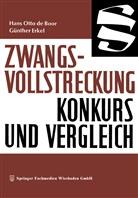 Hans Otto  de Boor, Hans Otto d Boor, Hans Otto De Boor, Günther Erkel - Zwangsvollstreckung Konkurs und Vergleich