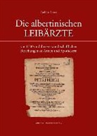 Andrea Lesser, Andreas Lesser - Die albertinischen Leibärzte