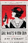 Amy Stewart - Girl Waits With Gun