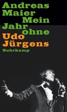 Andreas Maier - Mein Jahr ohne Udo Jürgens