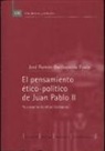 José Ramón Garitagoitia Eguía - El pensamiento ético-político de Juan Pablo II